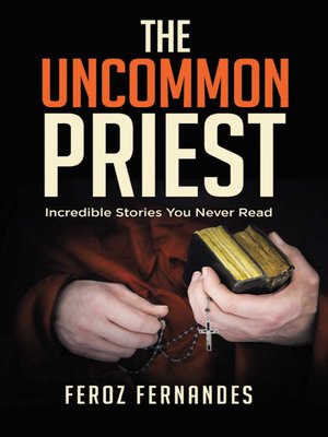 cover image of The Uncommon Priest
